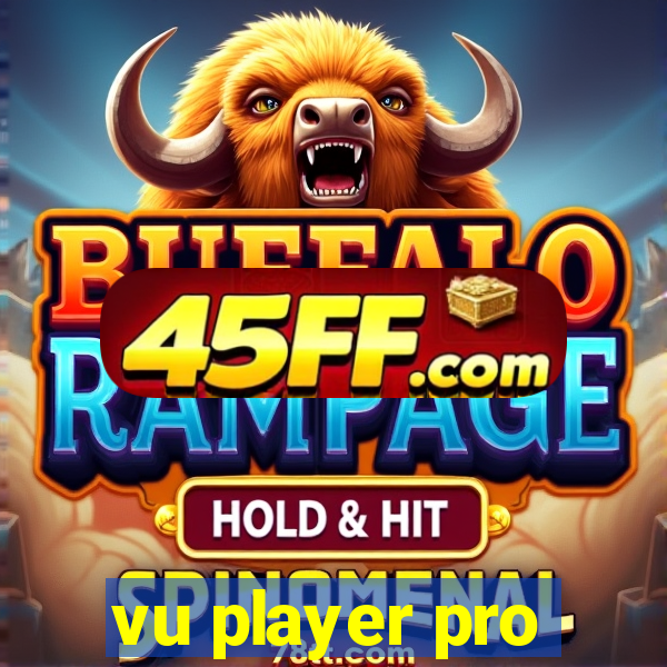 vu player pro